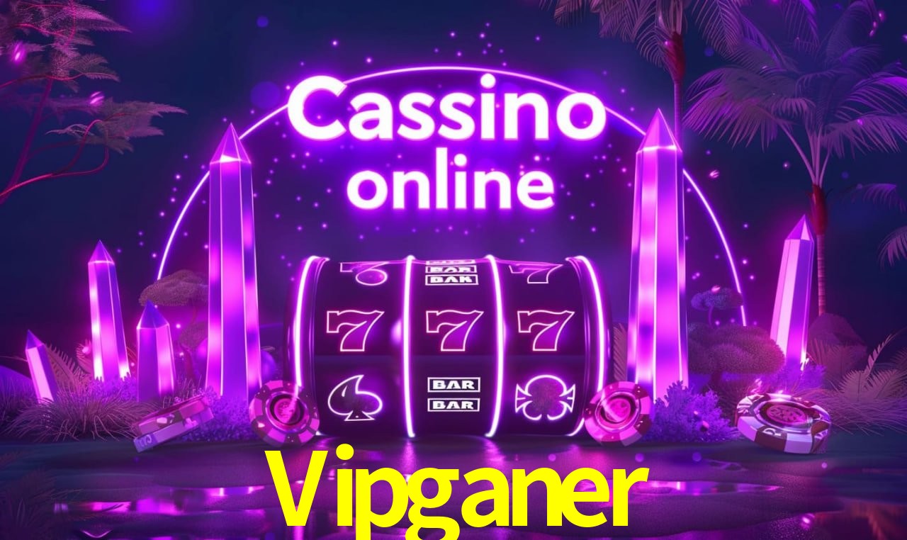 Experiencia de tragamonedas Vipganer para jugadores en México